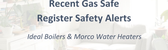 Latest Gas Safe Register Safety Alert Bulletins